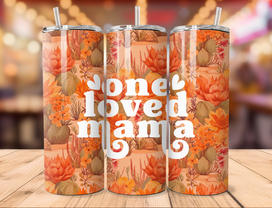 One loved Mama Tumbler